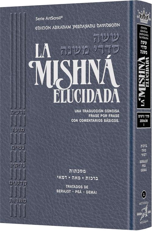 Spanish Mishnah Elucidated [#01] - Seder Zeraim Volume 1